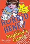Horrid Henry and the Mummy's Curse libro str