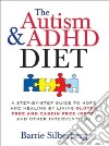 The Autism and ADHD Diet libro str