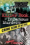 The Killer Book of Infamous Murders libro str