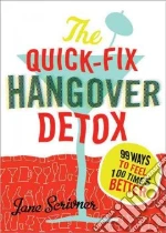 The Quick-fix Hangover Detox
