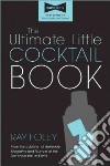 The Ultimate Little Cocktail Book libro str