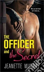 The Officer and the Secret