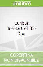 Curious Incident of the Dog