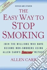 The Easy Way to Stop Smoking