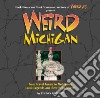Weird Michigan libro str