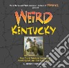 Weird Kentucky libro str