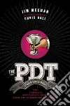 The PDT Cocktail Book libro str