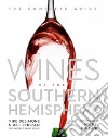 Wines of the Southern Hemisphere libro str