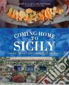 Coming Home to Sicily libro str