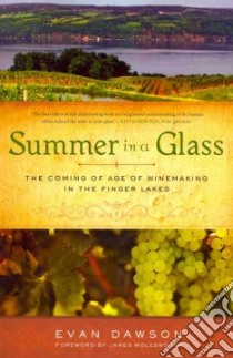 Summer in a Glass libro in lingua di Dawson Evan, Molesworth James (FRW)