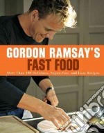 Gordon Ramsay's Fast Food