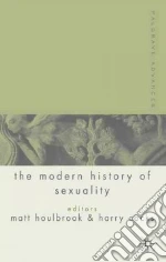 Palgrave Advances in the Modern History of Sexuality