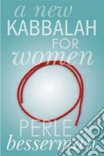 A New Kabbalah for Women