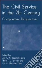 The Civil Service in the 21st Century