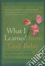 What I Learned from God Today
