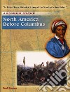 A Historical Atlas of North America Before Columbus libro str