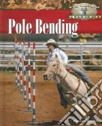 Pole Bending