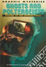Ghosts And Poltergeists