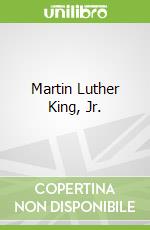 Martin Luther King, Jr.