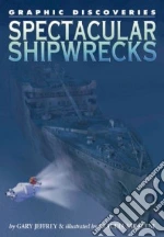 Spectacular Shipwrecks