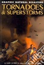 Tornadoes & Superstorms