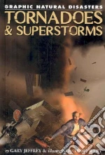 Tornadoes & Superstorms