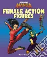 Drawing Manga Female Action Figures