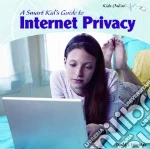 A Smart Kid's Guide to Internet Privacy