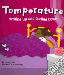 Temperature libro in lingua di Stille Darlene R., Boyd Sheree (ILT)