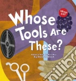 Whose Tools Are These?
