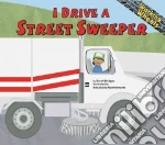 I Drive a Street Sweeper