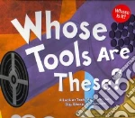Whose Tools Are These?