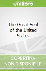 The Great Seal of the United States