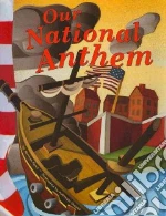 Our National Anthem