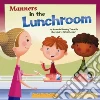 Manners in the Lunchroom libro str