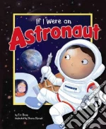 If I Were an Astronaut