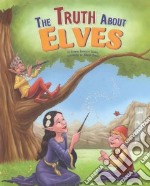 The Truth About Elves