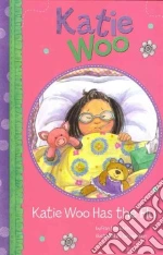 Katie Woo Has the Flu