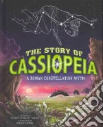 The Story of Cassiopeia