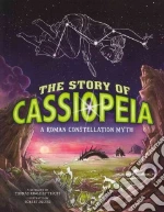 The Story of Cassiopeia