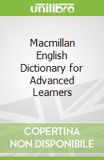 Macmillan English Dictionary for Advanced Learners