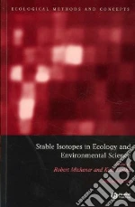 Stable Isotopes in Ecology And Environmental Science
