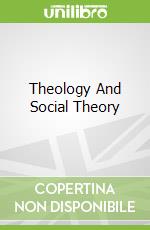 Theology And Social Theory
