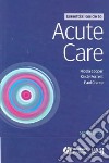 Essential Guide to Acute Care libro str