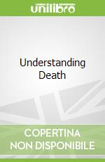 Understanding Death