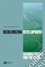 Decolonizing Development