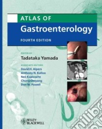 Atlas of Gastroenterology libro in lingua di Yamada Tadataka (EDT), Alpers David H. (EDT), Kalloo Anthony N. M.D. (EDT), Kaplowitz Neil M.D. (EDT), Owyang Chung (EDT)