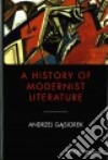 A History of Modernist Literature libro str