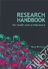 Research Handbook for Health Care Professionals libro str