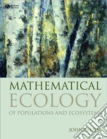 Mathematical Ecology of Populations and Ecosystems libro in lingua di Pastor John